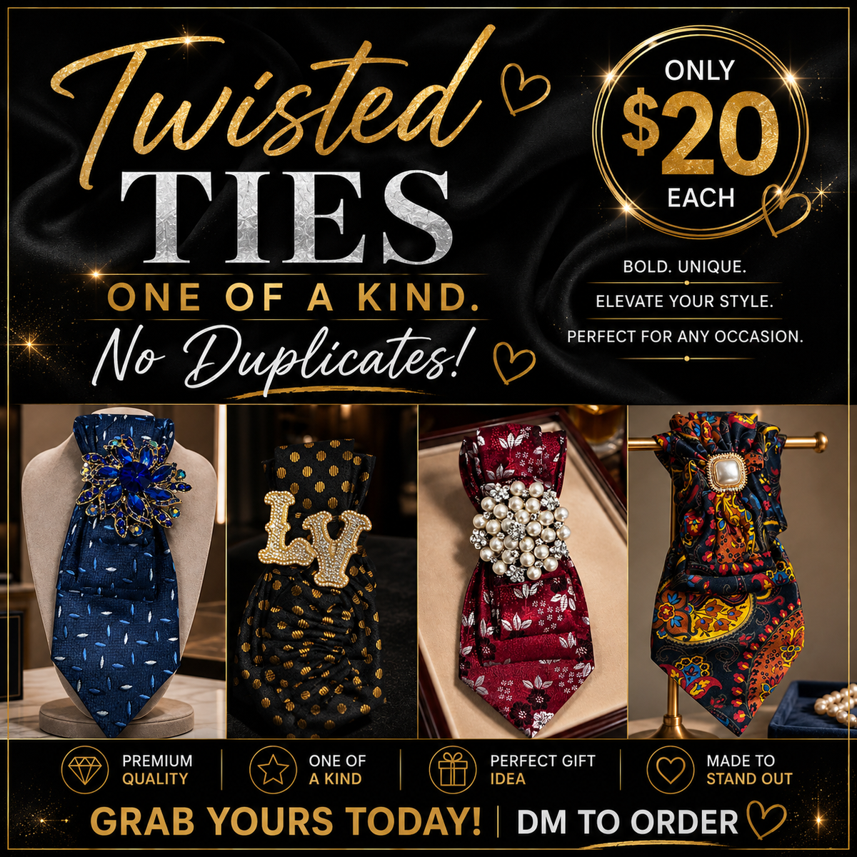 $20 Twisted Ties with no necklace